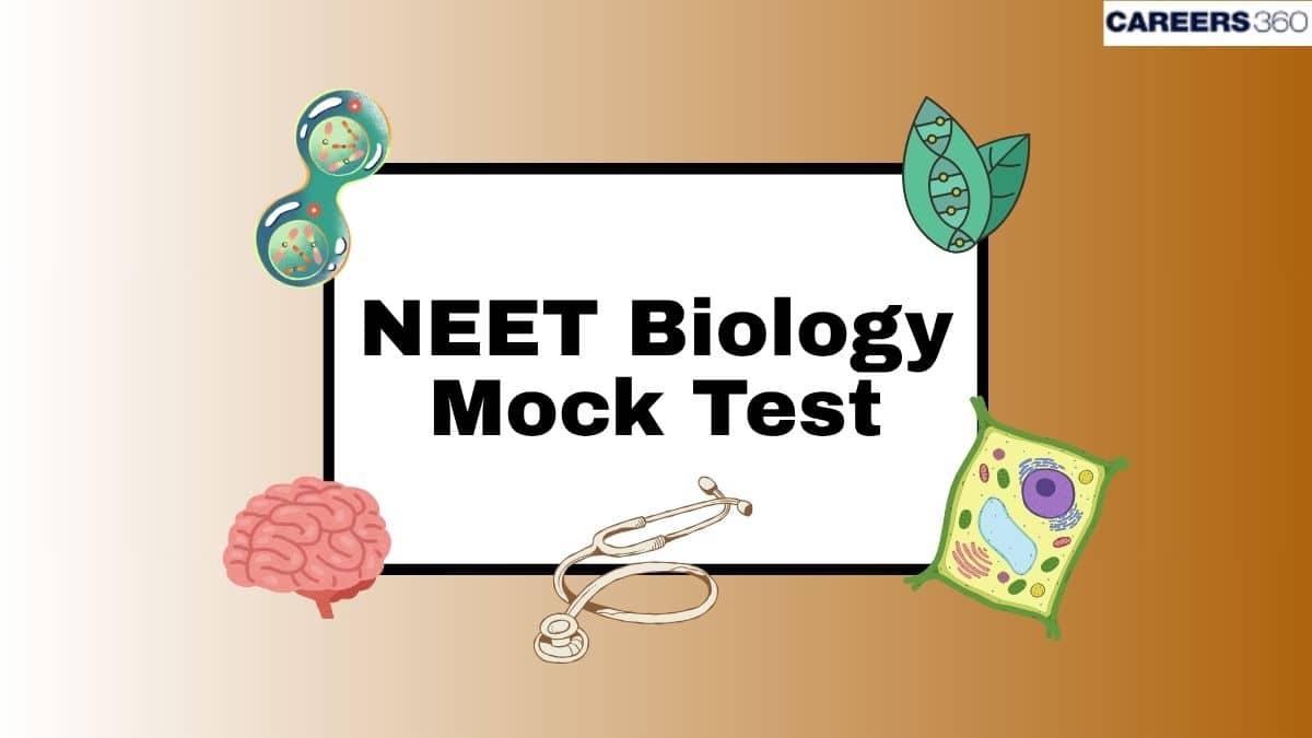 NEET Biology Mock Test 2025: Download PDF Biology Practice Test